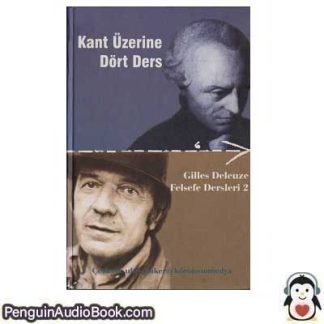 Sesli kitap Kant Üzerine Dört Ders Gilles Deleuze indir dinle dijital ses dosyası kitap