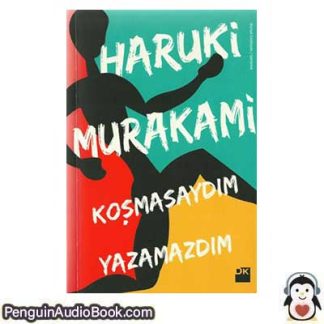 Sesli kitap Koşmasaydım Yazamazdım Haruki Murakami indir dinle dijital ses dosyası kitap