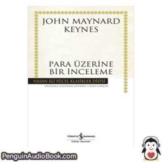 Sesli kitap Para Üzerine Bir İnceleme John Maynard Keynes indir dinle dijital ses dosyası kitap