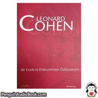 Sesli kitap Bir Kadına Dokunmayı Ozluyorum Leonard Norman Cohen indir dinle dijital ses dosyası kitap