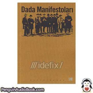 Sesli kitap Dada Manifestoları Kaan Çaydamlı indir dinle dijital ses dosyası kitap