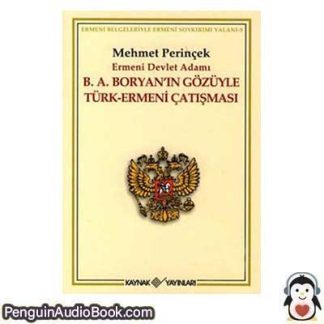 Sesli kitap Ermeni Devlet Adamı B. A. Boryan'ın Gözüyle Türk-Ermeni Çatışması Mehmet Bora Perinçek indir dinle dijital ses dosyası kitap
