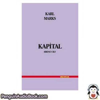 Sesli kitap Kapital Birinci Cilt Karl Marks indir dinle dijital ses dosyası kitap