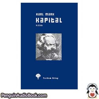 Sesli kitap Kapital: Ekonomi Politiğin Eleştirisi II. Cilt Sermayenin Dolaşım Süreci Karl Marks indir dinle dijital ses dosyası kitap