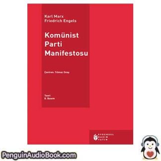 Sesli kitap Komünist Parti Manifestosu Karl Marks, Friedrich Engels indir dinle dijital ses dosyası kitap