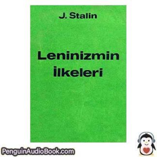 Sesli kitap Leninizmin İlkeleri Vissarionovich Stalin indir dinle dijital ses dosyası kitap