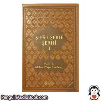 Sesli kitap Şifa-i Şerif Şerhi I Kādî İyâz indir dinle dijital ses dosyası kitap