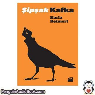 Sesli kitap Şipşak Kafka Karla Reimert indir dinle dijital ses dosyası kitap