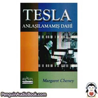 Sesli kitap Tesla: Anlaşılamamış Dahi Margaret Cheney indir dinle dijital ses dosyası kitap