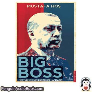 Sesli kitap Big Boss Mustafa Hoş indir dinle dijital ses dosyası kitap