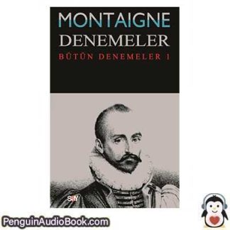 Sesli kitap Denemeler 1 Michel de Montaigne indir dinle dijital ses dosyası kitap
