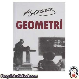 Sesli kitap Geometri Mustafa kemal Ataturk indir dinle dijital ses dosyası kitap
