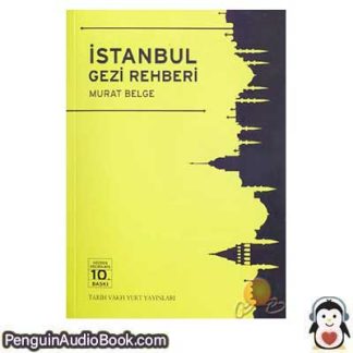 Sesli kitap İstanbul Gezi Rehberi Murat Belge indir dinle dijital ses dosyası kitap