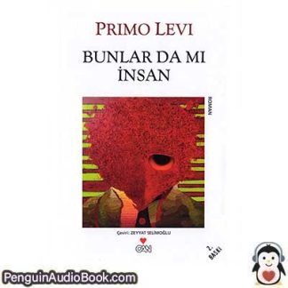 Sesli kitap Bunlar Da Mı İnsan Primo Michele Levi indir dinle dijital ses dosyası kitap