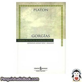 Sesli kitap Gorgias Ya Da Retorik Üstüne Platon [Plato] indir dinle dijital ses dosyası kitap