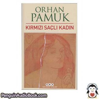 Sesli kitap Kırmızı Saçlı Kadın Ferit Orhan Pamuk indir dinle dijital ses dosyası kitap