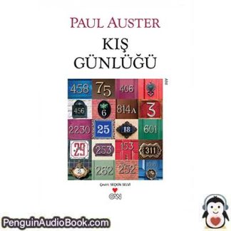 Sesli kitap Kış Günlüğü Paul Benjamin Auster indir dinle dijital ses dosyası kitap