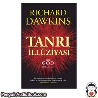 Sesli kitap Tanrı Yanılgısı Richard Dawkins indir dinle dijital ses dosyası kitap