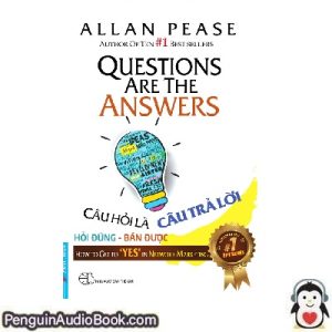 Sách nói Câu hỏi là câu trả lời Allan Pease Tải xuống nghe tệp âm thanh sách