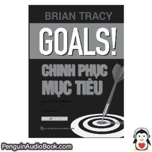 Sách nói Chinh phục mục tiêu Brian Tracy Tải xuống nghe tệp âm thanh sách