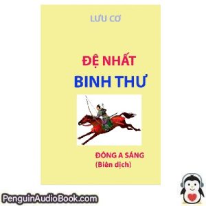 Sách nói Đệ nhất BINH THƯ Dong A Sang Tải xuống nghe tệp âm thanh sách
