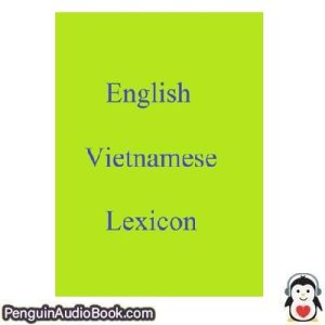 Sách nói English Vietnamese Lexicon Robert Goh Tải xuống nghe tệp âm thanh sách