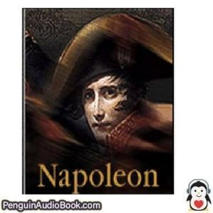 Sách nói Napoleon Bonaparte - Cuoc doi va su nghiep ,E.Tac.Le Tải xuống nghe tệp âm thanh sách