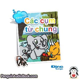 Sách nói Vietnamese for kids - Phrases storybook Dino Lingo Tải xuống nghe tệp âm thanh sách