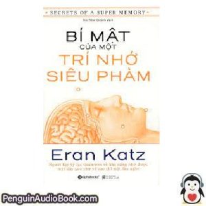 Sách nói Bí mật của một trí nhớ siêu phàm Eran Katz Tải xuống nghe tệp âm thanh sách