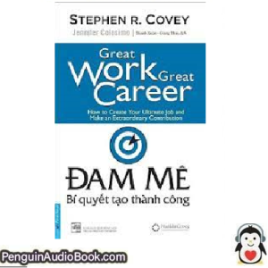 Sách nói Đam Mê Stephen R. Covey Tải xuống nghe tệp âm thanh sách