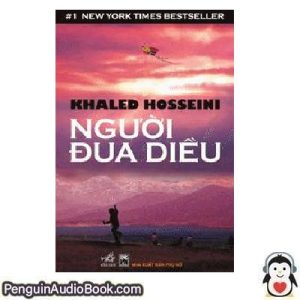 Sách nói Nguoi dua dieu Khaled Hosseini Tải xuống nghe tệp âm thanh sách