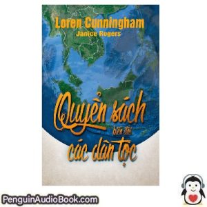 Sách nói QUYỂN SÁCH BIẾN ĐỔI CÁC DÂN TỘC Loren Cunningham Tải xuống nghe tệp âm thanh sách