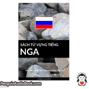 Sách nói Sách Từ Vựng Tiếng Nga Pinhok Languages Tải xuống nghe tệp âm thanh sách