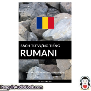 Sách nói Sách Từ Vựng Tiếng Rumani Pinhok Languages Tải xuống nghe tệp âm thanh sách