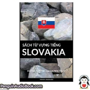 Sách nói Sách Từ Vựng Tiếng Slovakia Pinhok Languages Tải xuống nghe tệp âm thanh sách
